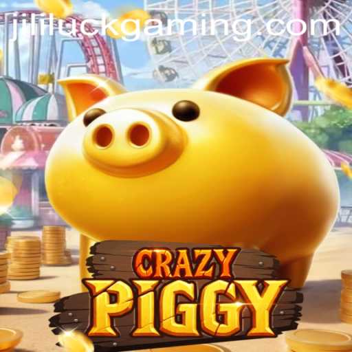 Exploring the Exciting World of CrazyPiggy: Unleashing Jili Luck