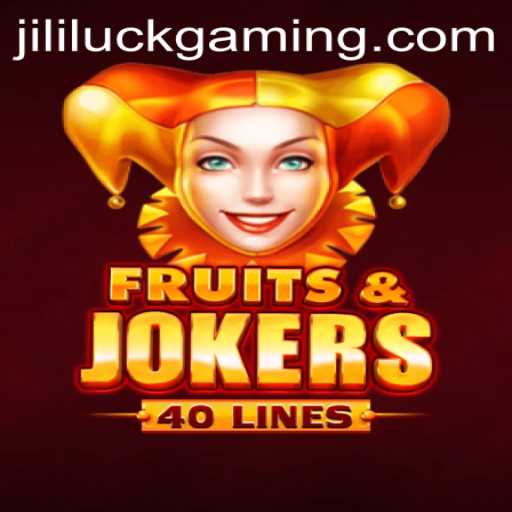 Discover the Exciting World of FruitsAndJokers40 and Jili Luck